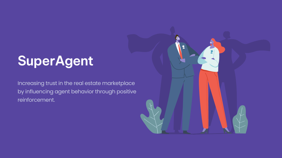 SuperAgent — increasing marketplace trust through positive reinforcement, illustrated by two agents with superhero shadows.
